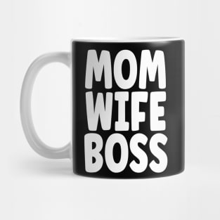 Mom Wife Boss Mug